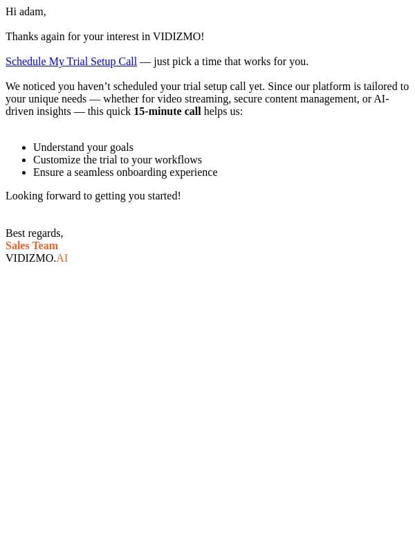 Just one step away from your VIDIZMO trial email from VIDIZMO screenshot