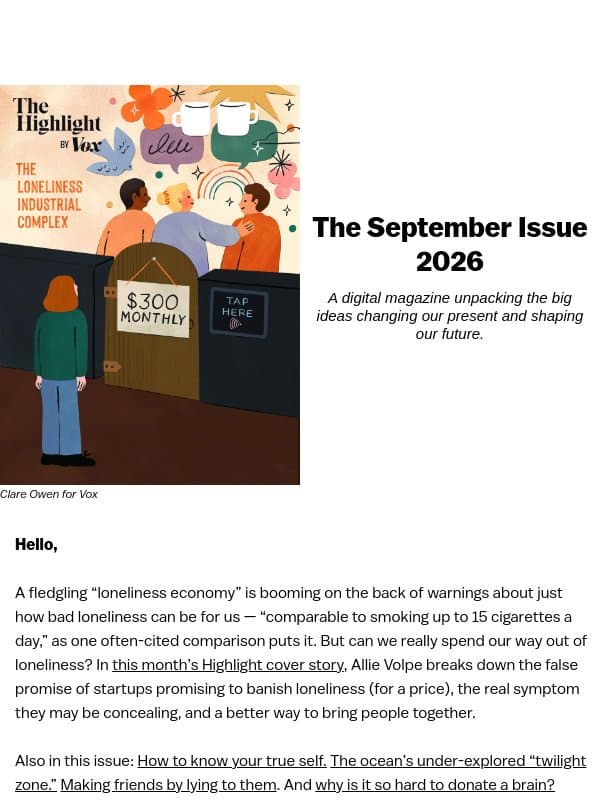 The loneliness industrial complex email from Vox