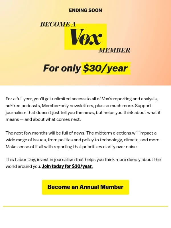 Your Labor Day deal ends today email from Vox