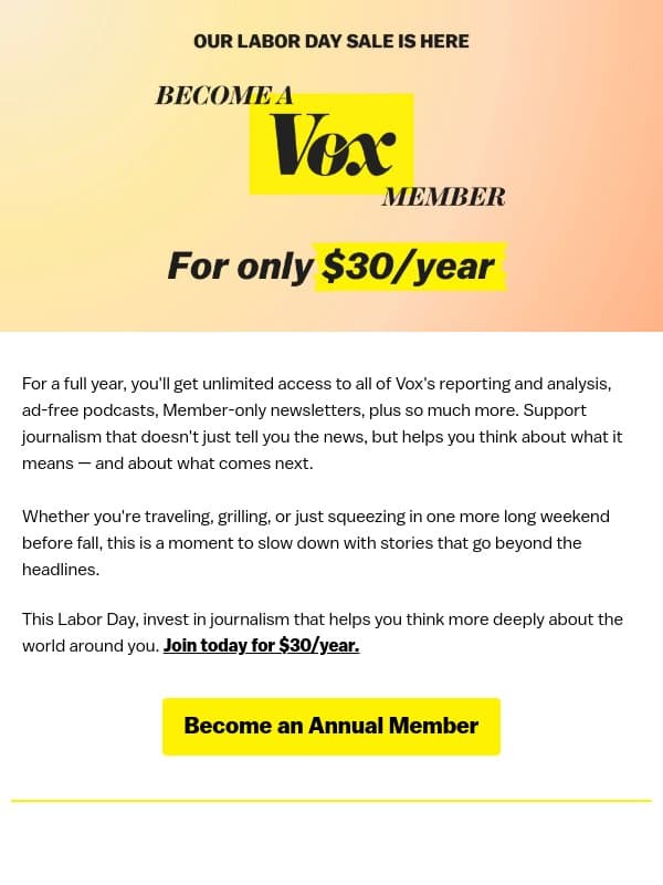 Celebrate Labor Day with Vox for $30/year email from Vox