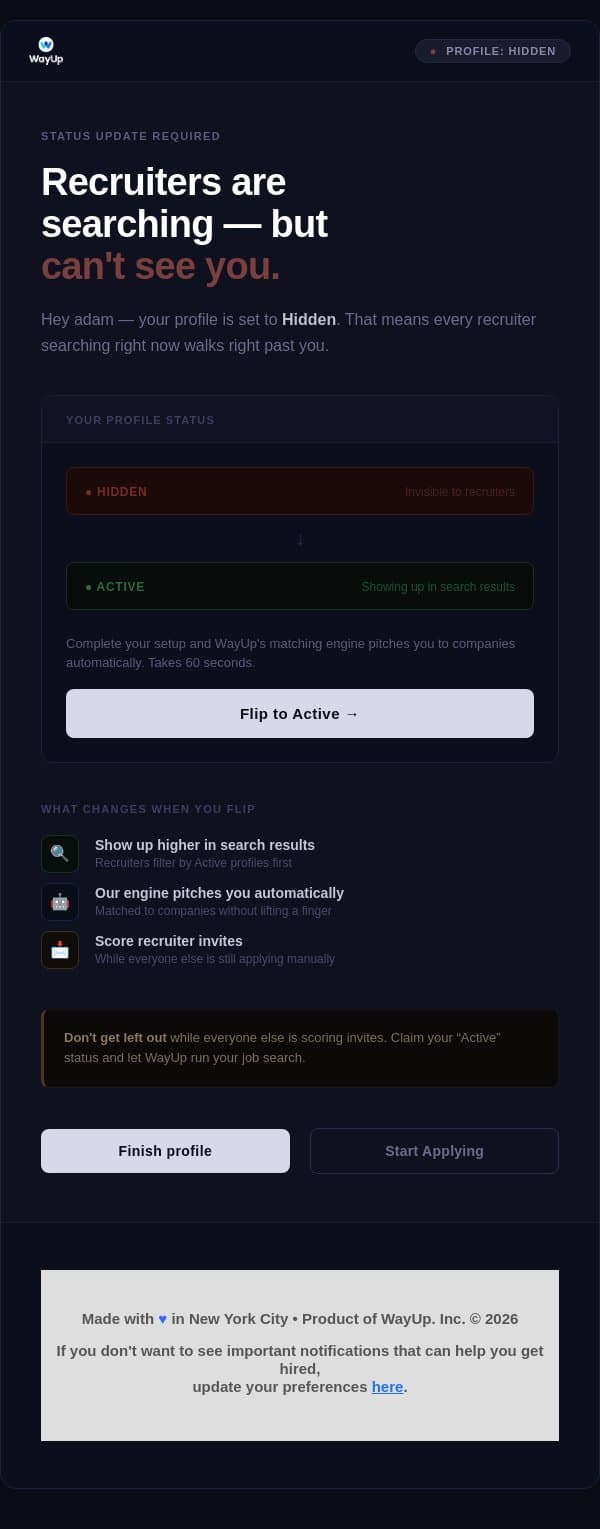 Go from "Hidden" to "Active" in 60 seconds. email from WayUp screenshot