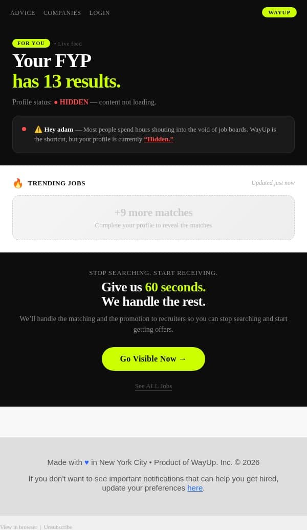 You missed out on 13 new job matches today email from WayUp screenshot