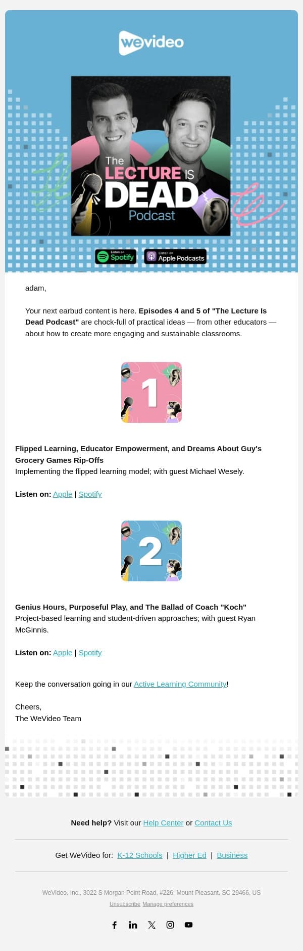 New Episodes: The Lecture Is Dead Podcast (Ep. 4 & 5) email from WeVideo screenshot