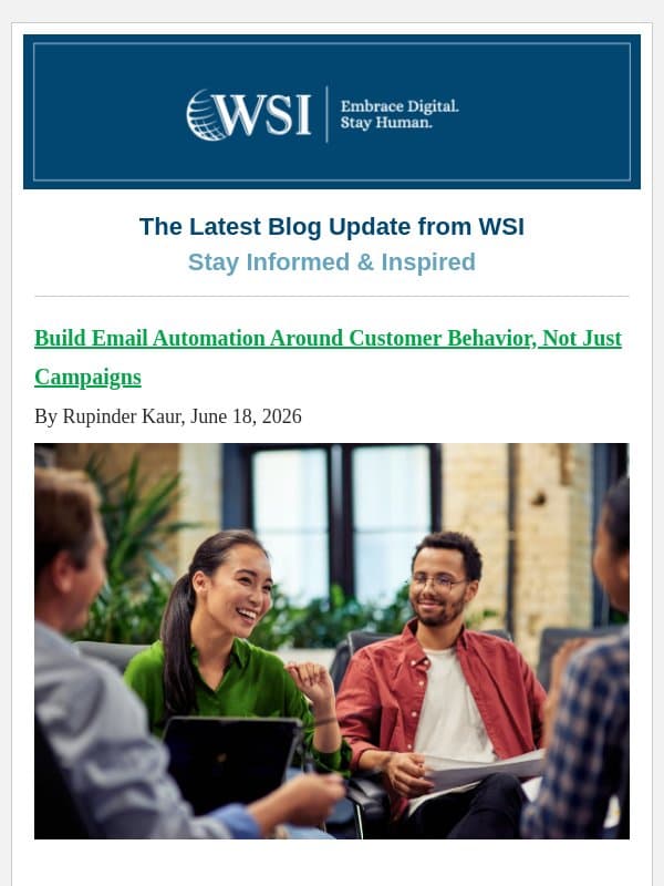 Build Email Automation Around Customer Behavior, Not Just Campaigns email from WSI