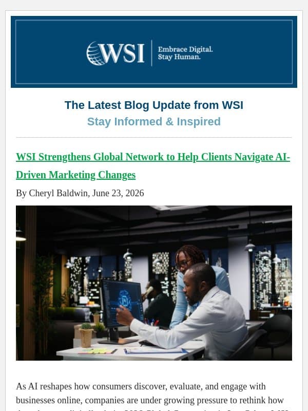 WSI Strengthens Global Network to Help Clients Navigate AI-Driven Marketing Changes email from WSI