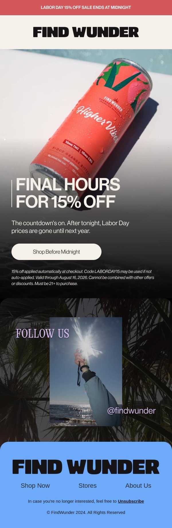 Last call: 15% off ends tonight email from Wunder screenshot