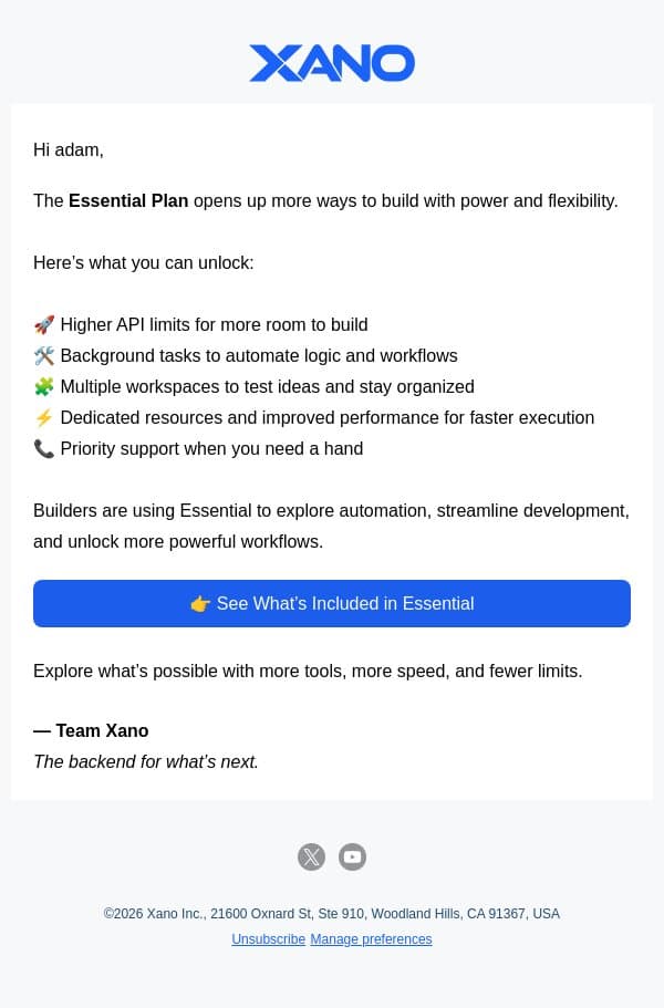 Build more, limit less – explore what Essential unlocks email from Xano screenshot