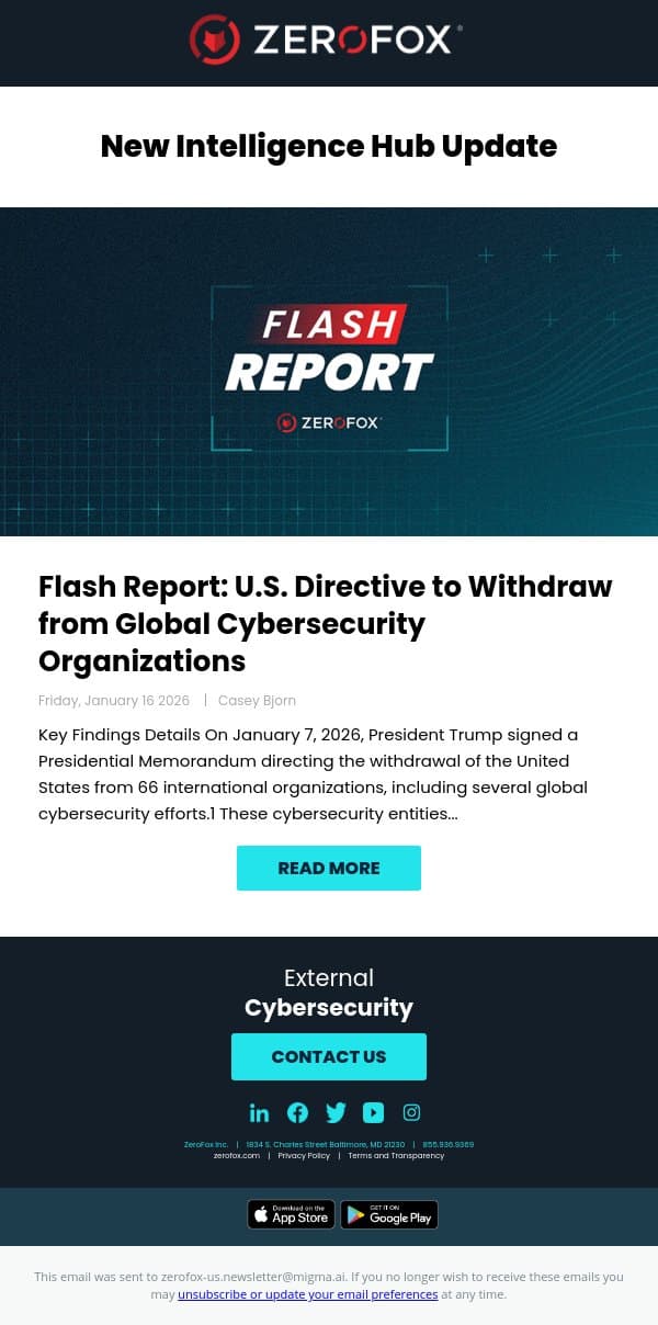 New Intelligence Hub Update - Flash Report: U.S. Directive to Withdraw from Global Cybersecurity Organizations email from ZeroFox screenshot