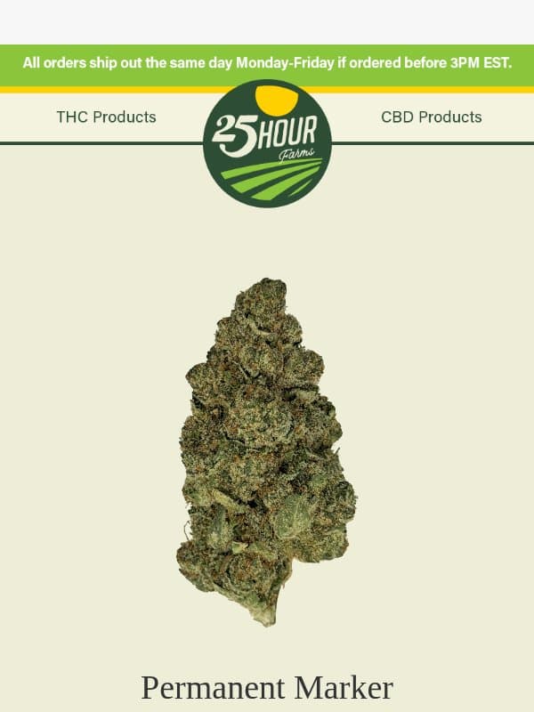 Just Landed - Permanent ✍️ Marker email from 25 Hour Farms