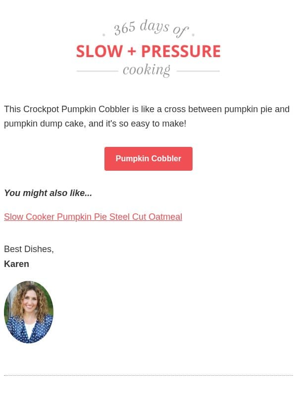Never Disappoints Crock Pot Pumpkin Cobbler email from 365 Days of Slow Cooking
