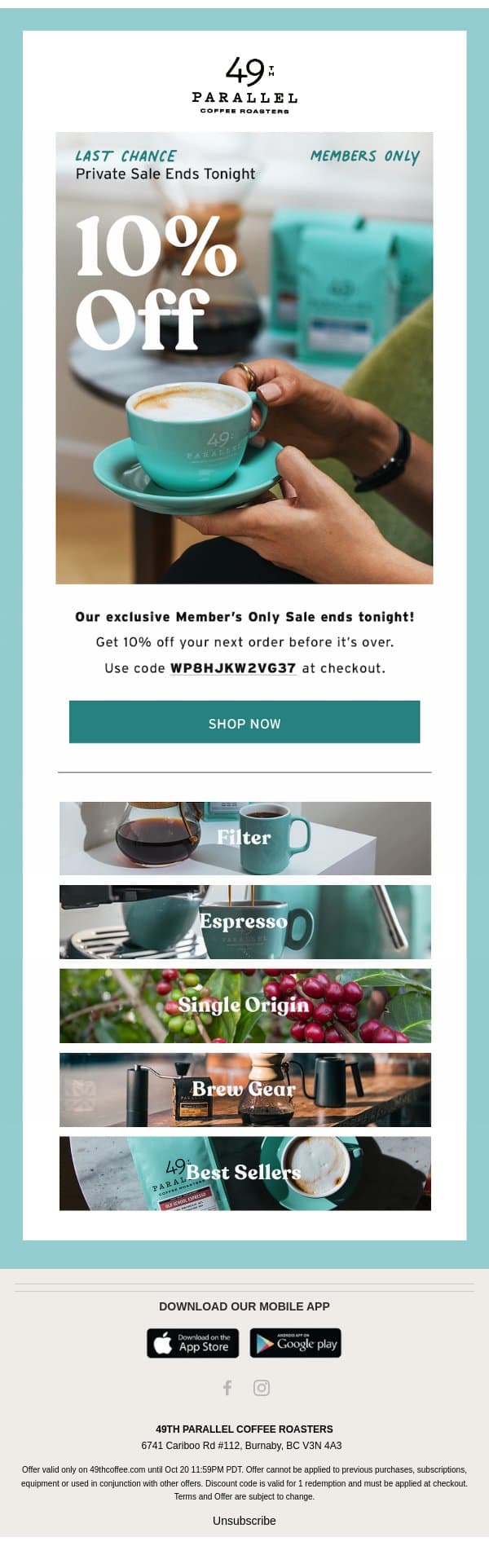 Your Exclusive Offer: 10% Off Ends Tonight email from 49th Parallel Coffee Roasters screenshot