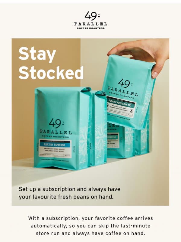Subscribe & Save 10% on Your Favourite Coffee email from 49th Parallel Coffee Roasters