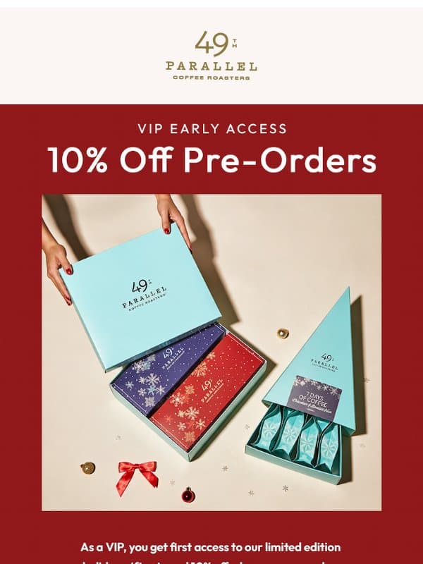 By Invite Only: 10% Off Holiday Pre-Orders email from 49th Parallel Coffee Roasters