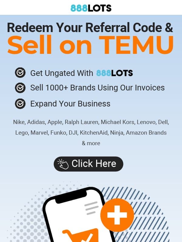 Get UNGATED on TEMU & Start Selling Today With 888Lots! email from 888 Lots