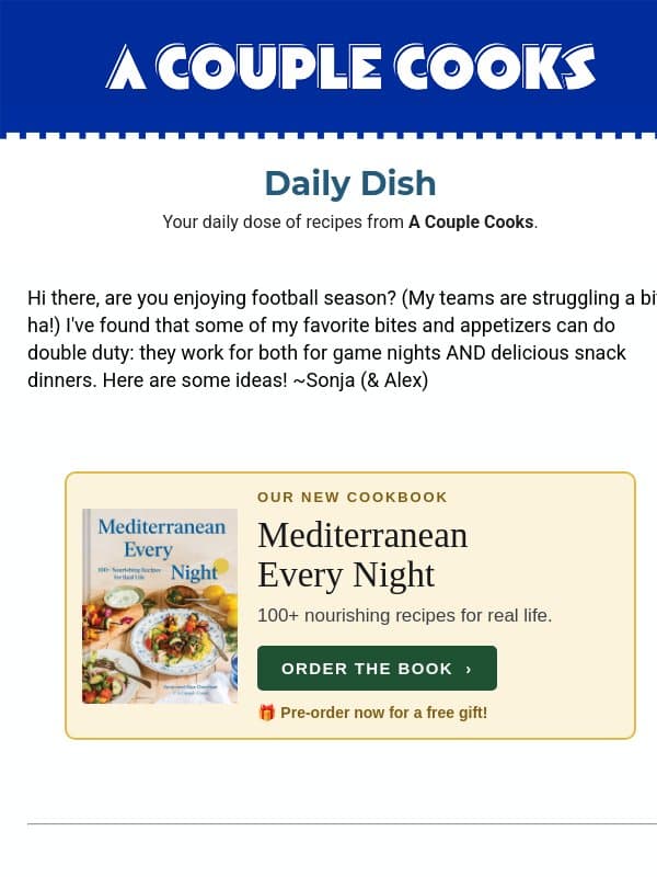🏈 My best snacks for dinner & parties! email from A Couple Cooks