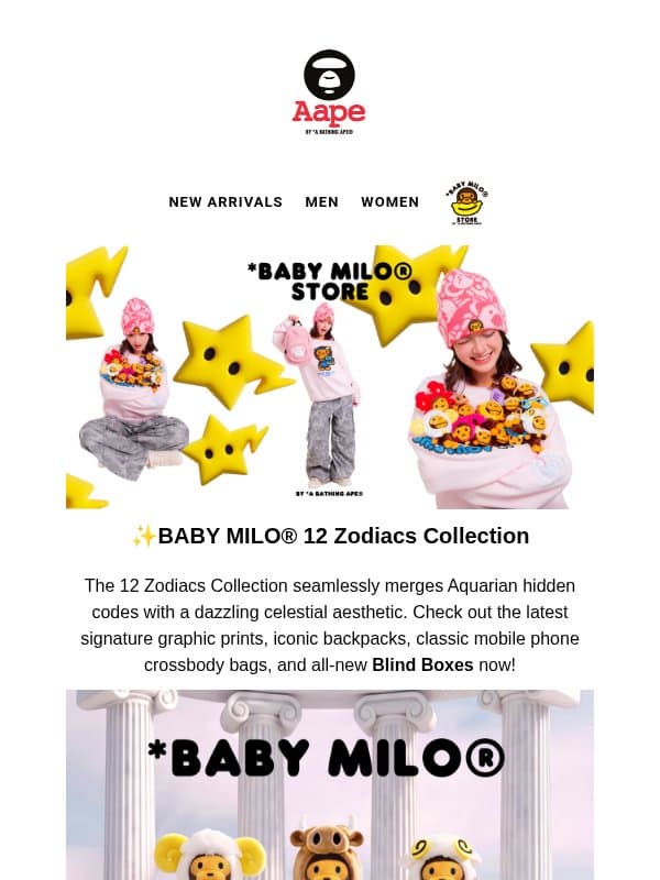 ✨ Out Now: BABY MILO® FW26 12 Zodiacs Collection + Blind Boxes! email from Aape