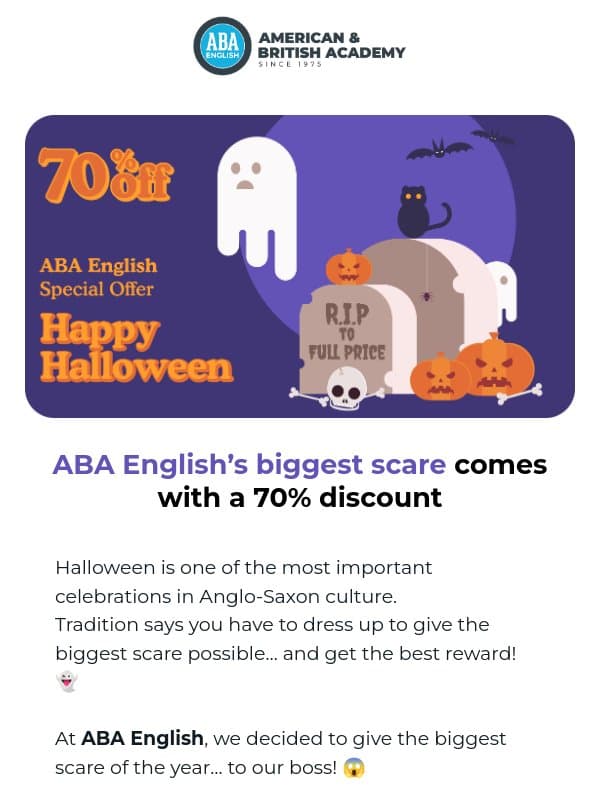 😱 Our boss is still in shock! 70% off just for Halloween! email from ABA English