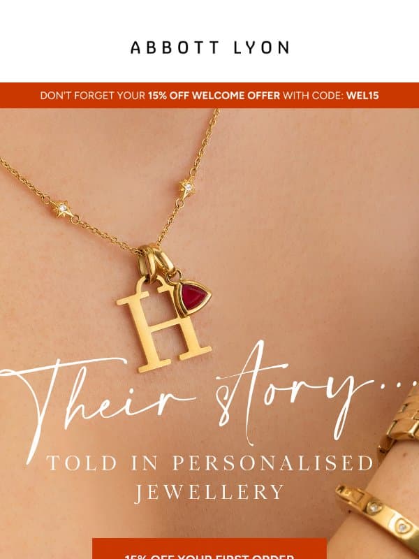 Hey you, you've still got 15% off 🧡 email from Abbott Lyon