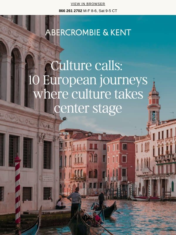 10 European journeys for culture connoisseurs email from Abercrombie & Kent