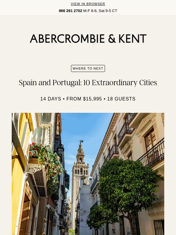 Where to Next | Spain and Portugal: 10 Extraordinary Cities email from Abercrombie & Kent