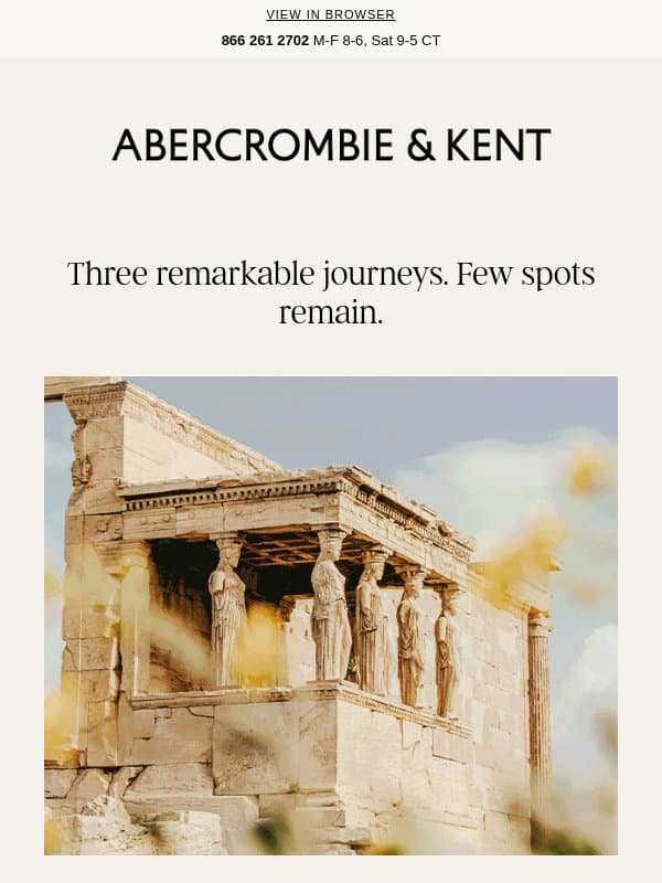 LIMITED AVAILABILITY: Early 2027 Small Jet Journeys email from Abercrombie & Kent