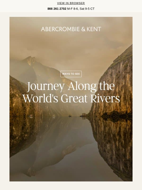 Cruise the Mekong and discover the world's great rivers email from Abercrombie & Kent