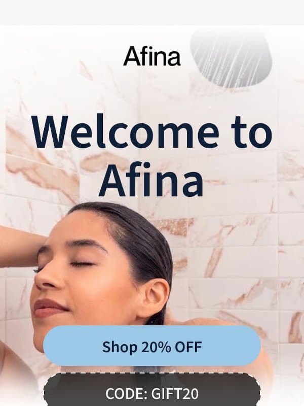 Your best showers start here email from Afina