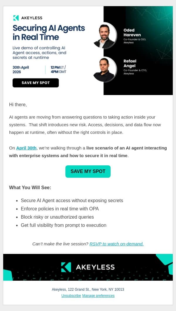 What happens when AI agents act without guardrails? email from Akeyless screenshot