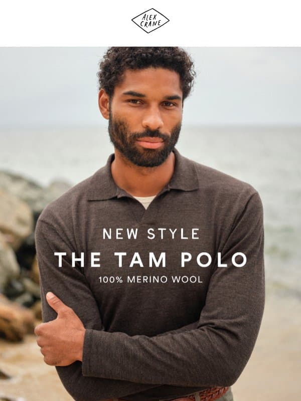 The Luxurious Tam Polo email from Alex Crane