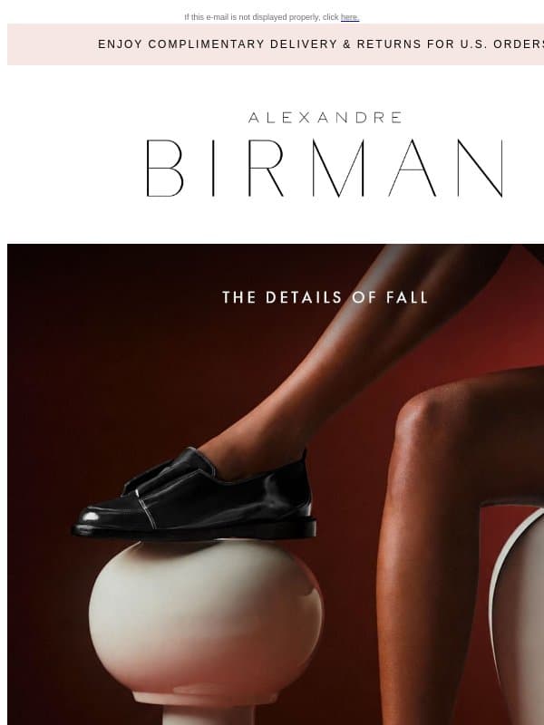 Fall Arrivals, In Focus email from Alexandre Birman