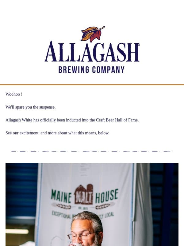 Hall of Fame Inductee email from Allagash Brewing