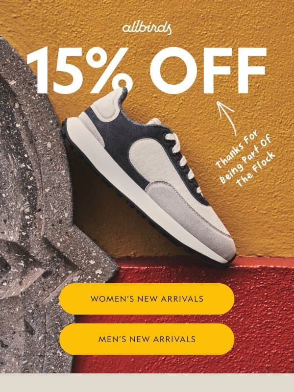 ICYMI: Your 15% Off Awaits 🎉 email from Allbirds