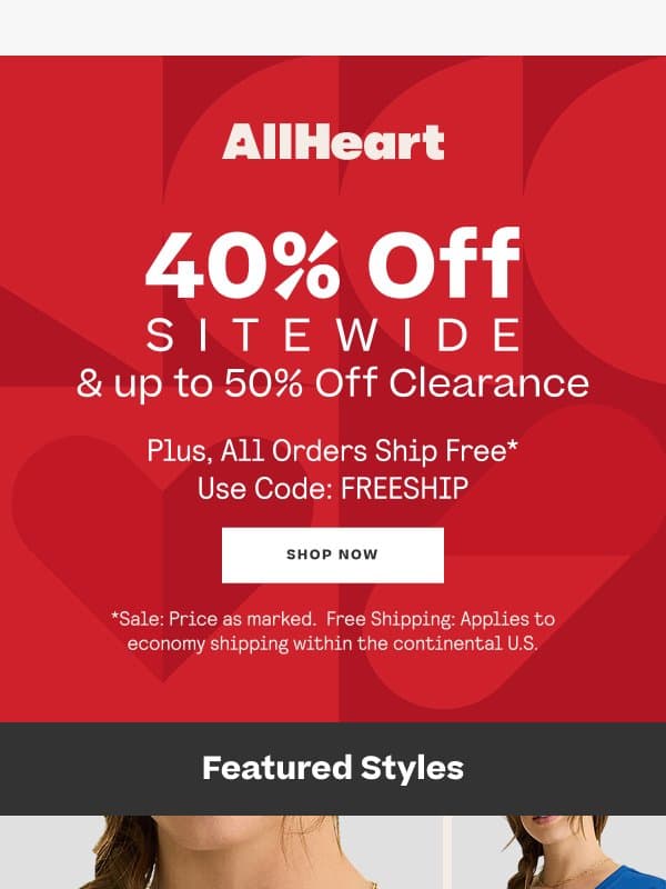40% off sitewide + free shipping email from AllHeart Scrubs