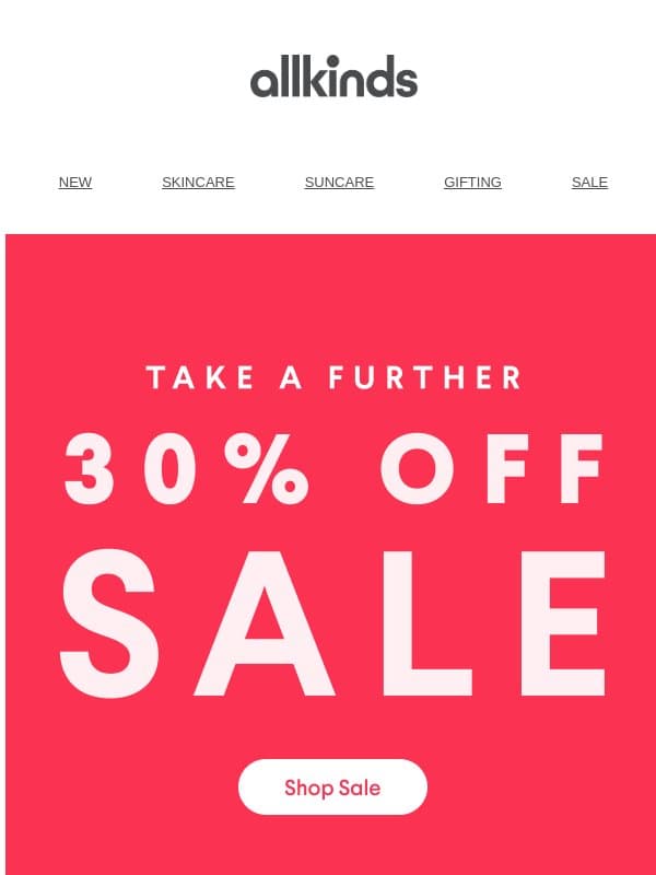 An extra 30% off sale styles email from Allkinds