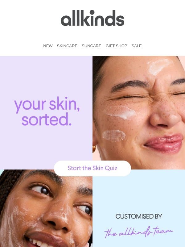 Your skin results are in ✨ email from Allkinds