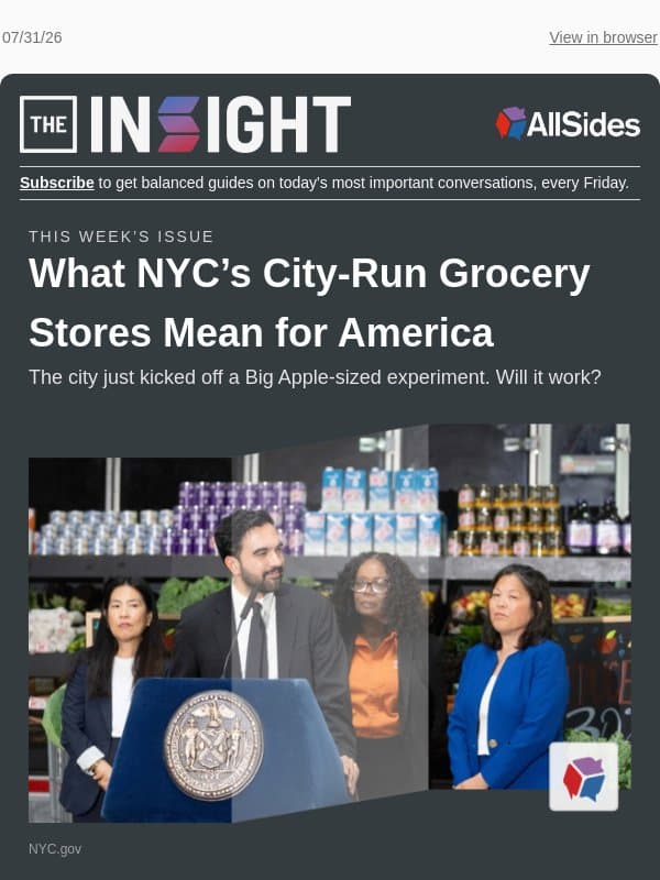 💡 The Insight: What to Make of NYC's City-Run Grocery Stores email from AllSides