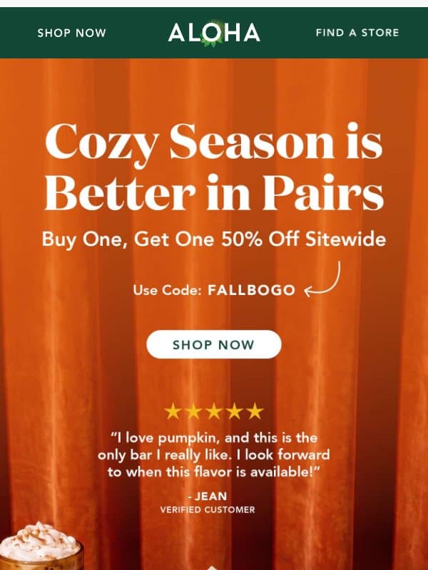 Fall is for feel-good protein email from Aloha