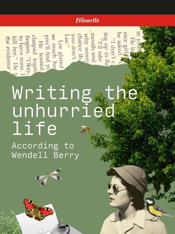 Get Inspired: Wendell Berry's Writing Tips π± email from AlphaSmart