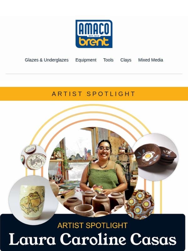 Artist Spotlight: Laura Caroline Casas email from AMACO