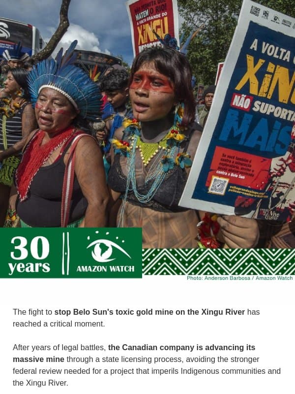 ICYMI: 🛑 TAKE ACTION: Protect the Xingu River from toxic gold mining! email from Amazon Watch