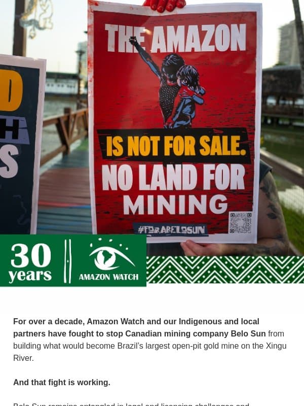 ☠️ For 14 years, we've helped keep a toxic gold mine out of the Amazon email from Amazon Watch
