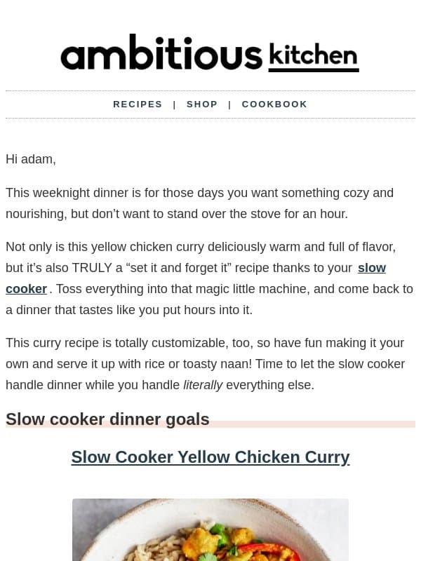 My favorite āset it and forget itā dinner recipe email from Ambitious Kitchen