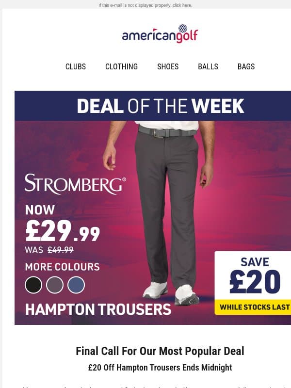 £20 off Hampton trousers ends midnight ⏰ email from American Golf