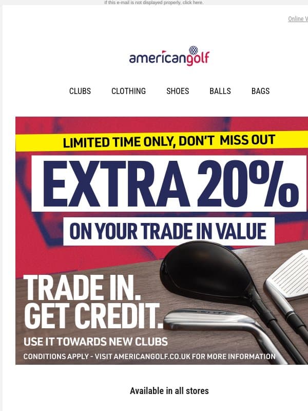 Old clubs? Turn them into something new email from American Golf