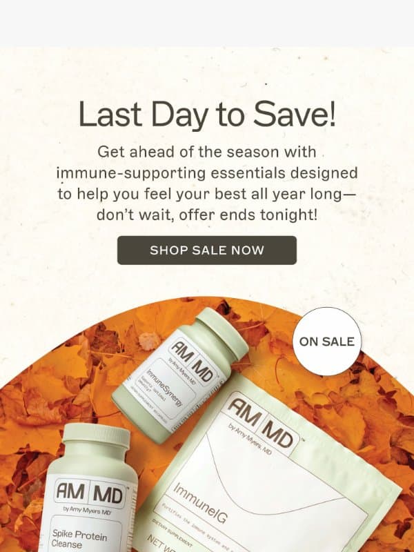 ENDS Tonight! Shop Immunity Boosters email from Amy Myers MD