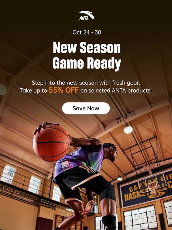 🔥 New Season, Game Ready: Up to 55% OFF email from Anta