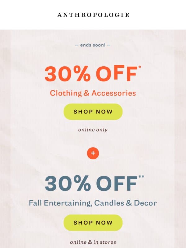 Ends soon! 30% off clothing & accessories email from Anthropologie