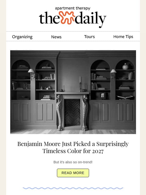 Benjamin Moore Just Picked a Surprisingly Timeless Color for 2027 email from Apartment Therapy