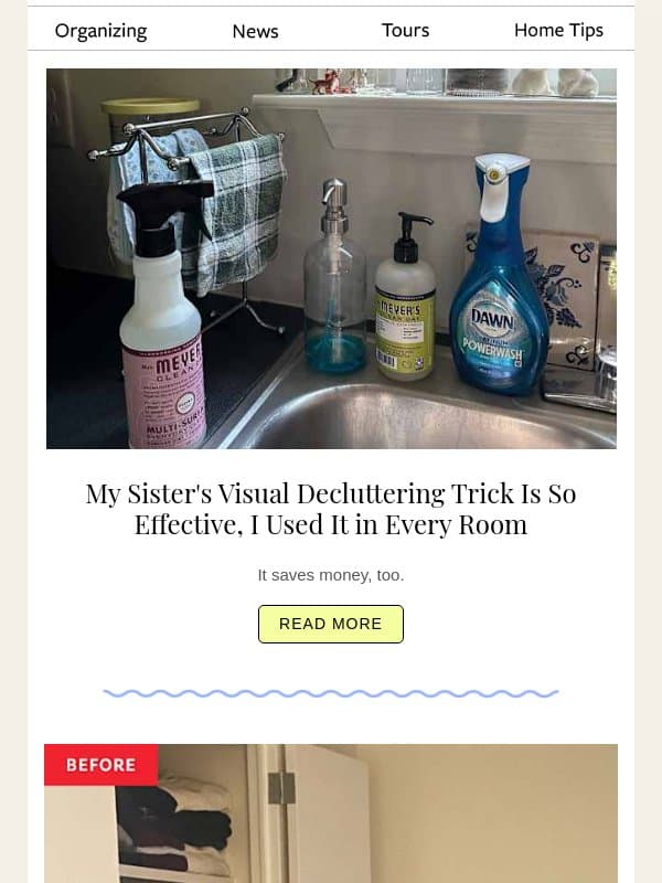 My Sister's Visual Decluttering Trick Is So Effective, I Used It in Every Room email from Apartment Therapy