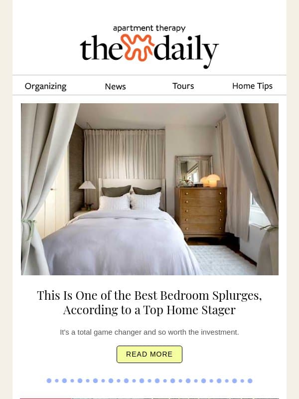 This Is One of the Best Bedroom Splurges, According to a Top Home Stager email from Apartment Therapy